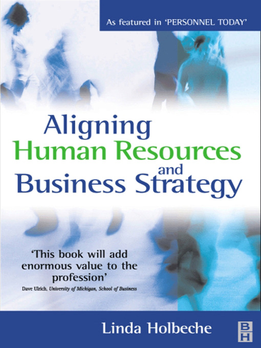 Cover image for Aligning Human Resources and Business Strategy